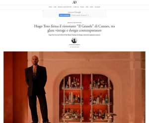 Hugo Toro firma il ristorante “Il Grande” di Cannes, tra glam vintage e design contemporaneo